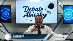 #ENVIVO | DEBATE ABIERTO POR RADIO OVACION