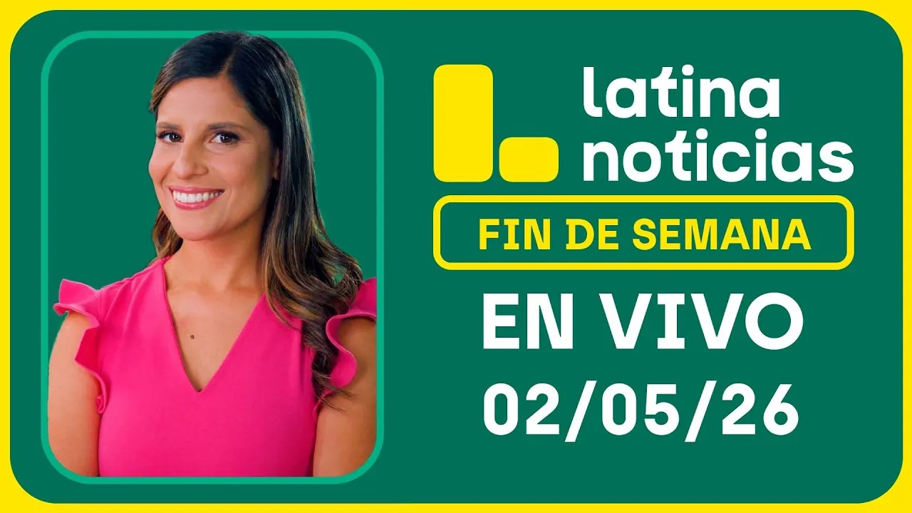Reproducir: LATINA NOTICIAS MEDIODÍA - SÁBADO 02 DE MAYO DE 2026