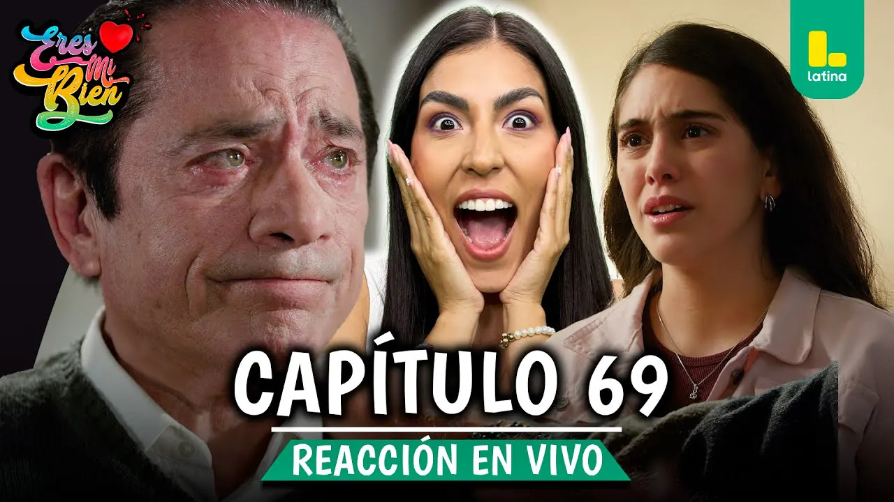 Reproducir: 🟢 REACT ERES MI BIEN - CAPÍTULO 69 💕 VIERNES 21 DE NOVIEMBRE | LATINA EN VIVO