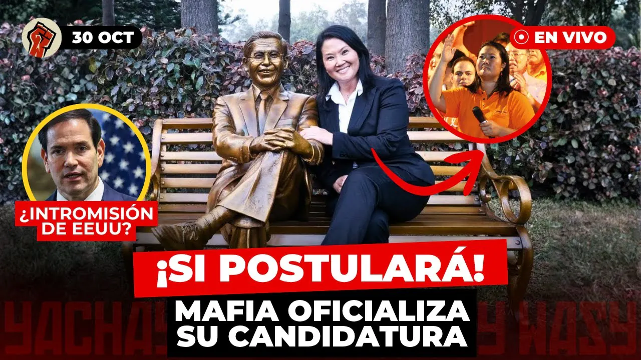 Reproducir: KEIKO lanza candidatura presidencial | USA respalda a JERÍ y a l FUJIMORISMO - 30 oct