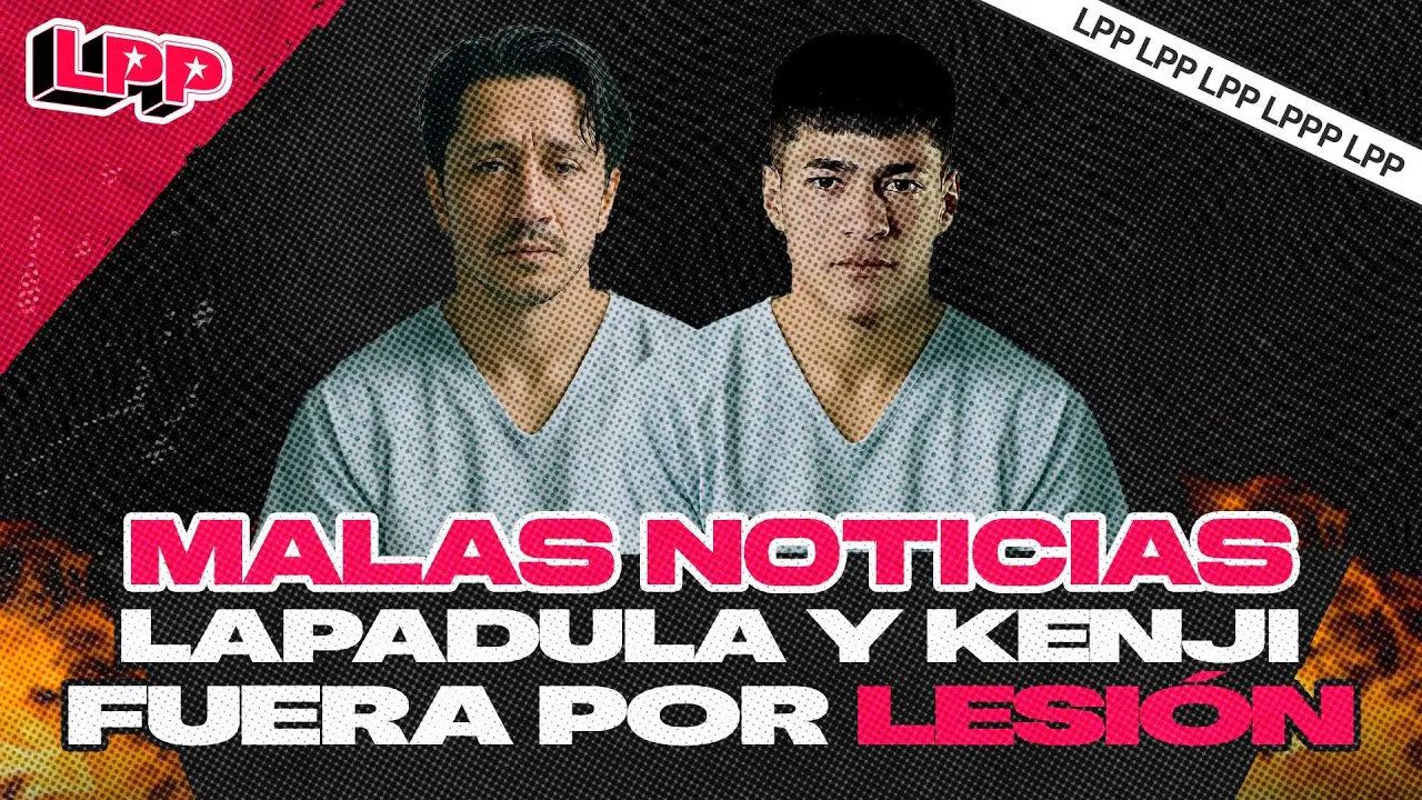 Reproducir: ¡LAPADULA Y KENJI FUERA!SELECCIÓN DE LESIONADOS | LPP ⚽