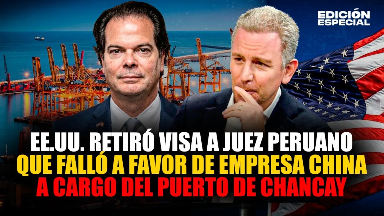 Reproducir: #EnVivo EE.UU. retira visa a juez que favoreció a Cosco para que Ositrán no regule puerto de Chancay
