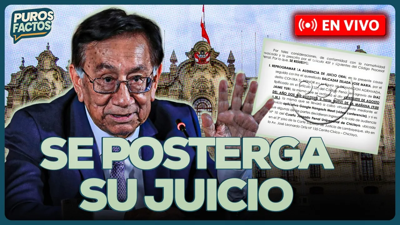 Reproducir: 🚨 #ENVIVO | Juicio contra Balcázar se realizará tras el fin de su mandato #PUROSFACTOS