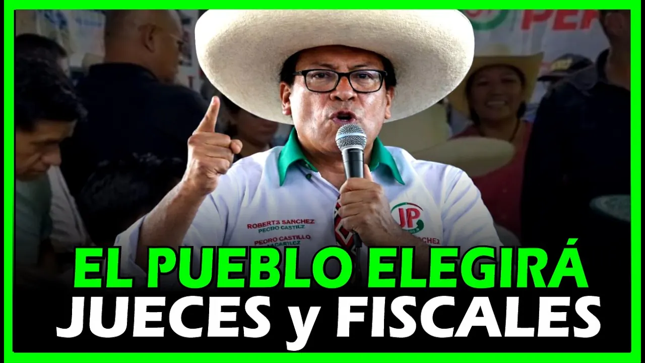 Reproducir: ATENCIÓN! ROBERTO SANCHEZ MANIFIESTA QUE EL PUEBLO ELEGIRÁ A JUECES Y FISCALES