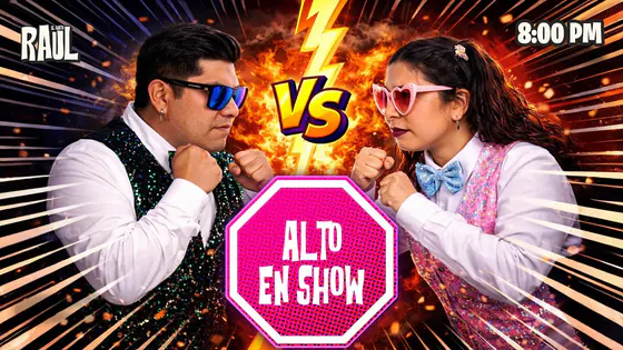 ALTO EN SHOW - EXPLOSIVO Janeth VS RaúL - #ElChatoRaul
