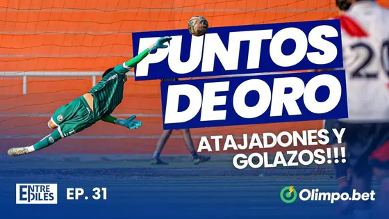 PUNTOS DE ORO | DEPORTIVO MUNICIPAL VS SAN MARTIN | ENTRE EDILES