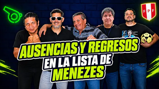 [EyG] ¡SALIÓ LA LISTA DE MENEZES! ¿CONVENCE LA CONVOCATORIA?