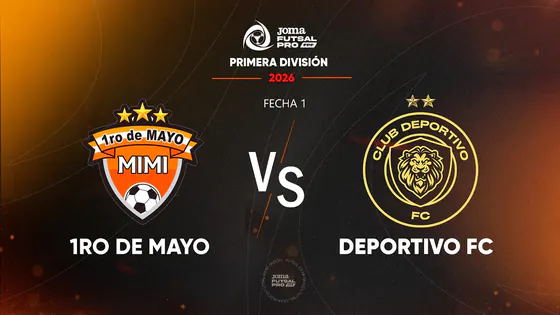 EN VIVO | 1ERO DE MAYO VS DEPORTIVO FC | JOMA FUTSAL PRO FPF | TORNEO APERTURA FECHA 1