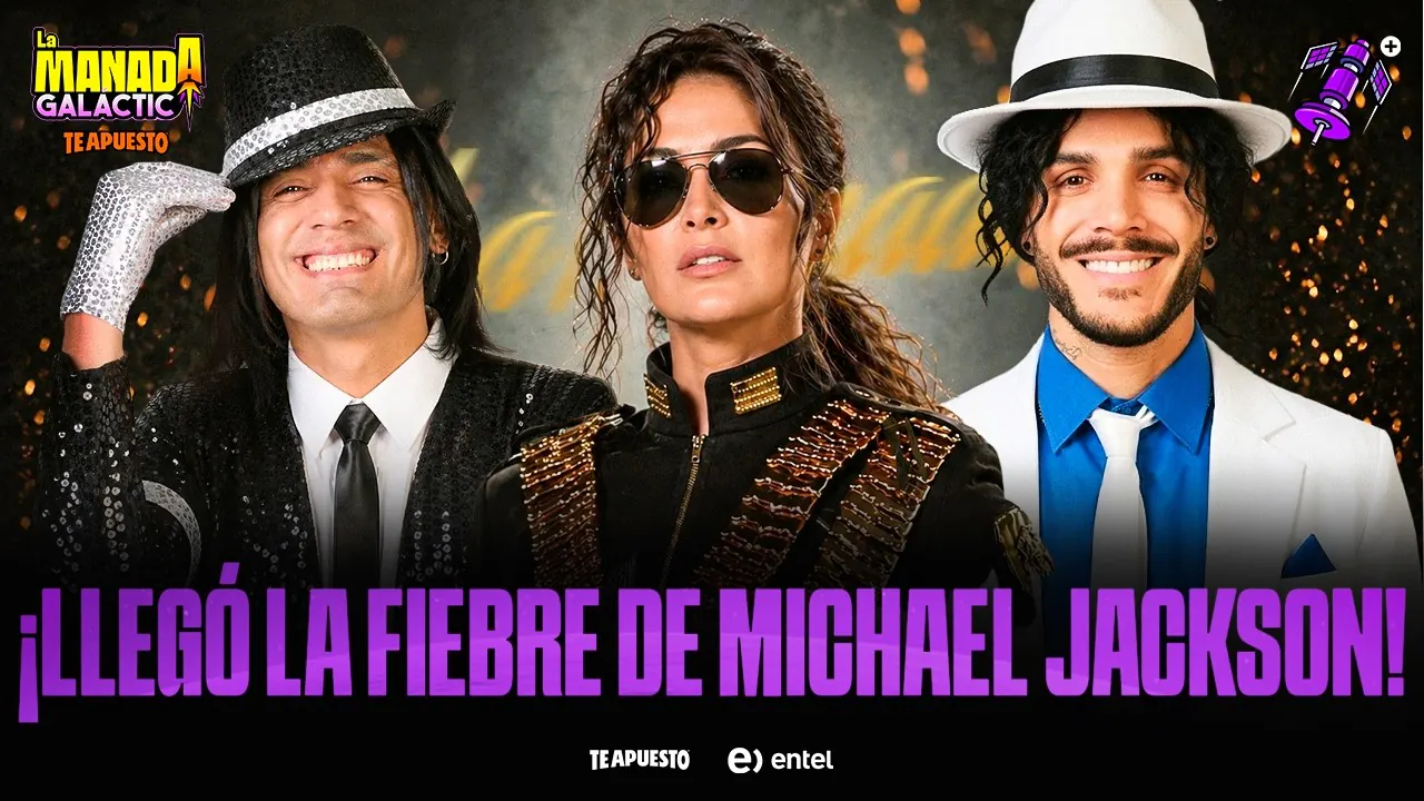 Reproducir: LLEGÓ LA FIEBRE DE MICHAEL JACKSON A LA MANADA GALÁCTICA | LAURA SPOYA MARIO IRIVARREN GERARDO PE