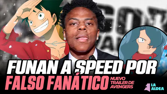 FUNAN a ISHOWSPEED POR SER UN FALSO FAN de ONE PIECE - La Aldea