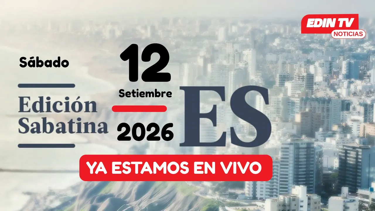 Reproducir: 🔴 EN VIVO Edición Sabatina │Sábado 12 de setiembre de 2026