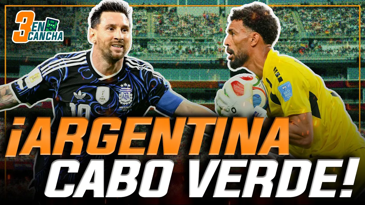 Reproducir: #ENVIVO | 🔴 ARGENTINA - CABO VERDE: ¿VOZINHA LOGRA LA HAZAÑA O MESSI PASA SIN PROBLEMAS? #3ENCANCHA