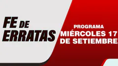 Fe de Erratas | ESCOLARES SON INVESTIGADOS POR PRESUNTA AGRESIÓN S3XUAL - 17-09-2026
