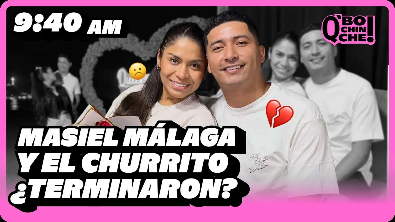 Reproducir: ¿MASSIEL MÁLAGA Y 'CHURRITO' TERMINAN SU RELACIÓN?  | Q' BOCHINCHE! | +QTV