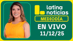 LATINA NOTICIAS MEDIODÍA - JUEVES 11 DE DICIEMBRE 2025