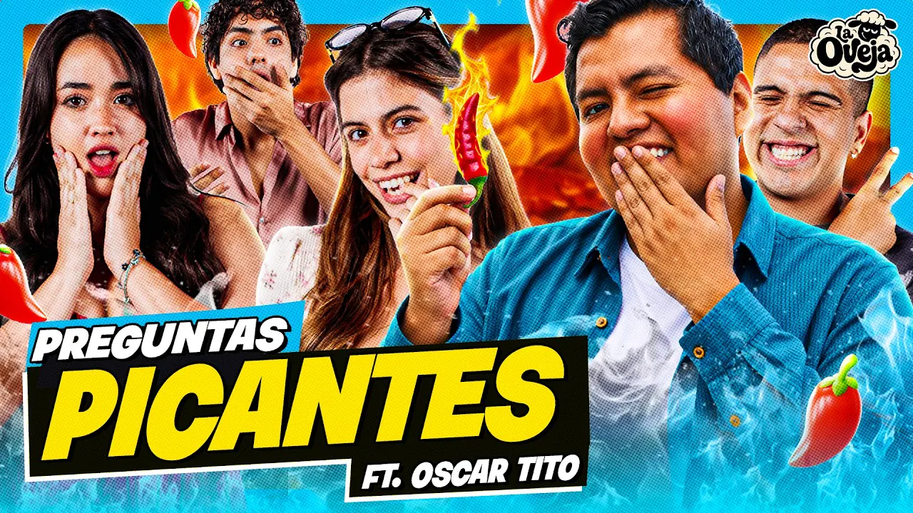 Reproducir: ME BESE CON UN STREAMER FAMOSO🔥FT.OSCAR TITO | PREGUNTAS PICANTES🌶️| ESTO ES “LA OVEJA” 🐑