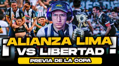 11 CONFIRMADO | Alianza Lima vs Libertad | Previa de Copa