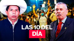 Fujimorismo exhibe poder, juicio final de Castillo y la marcha de la Generación Z | #Las10DelDía
