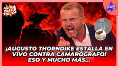 ¡¡¡INDIGNANTE!!! AUGUSTO THORNDIKE ESTALLA EN VIVO CONTRA CAMARÓGRAFO