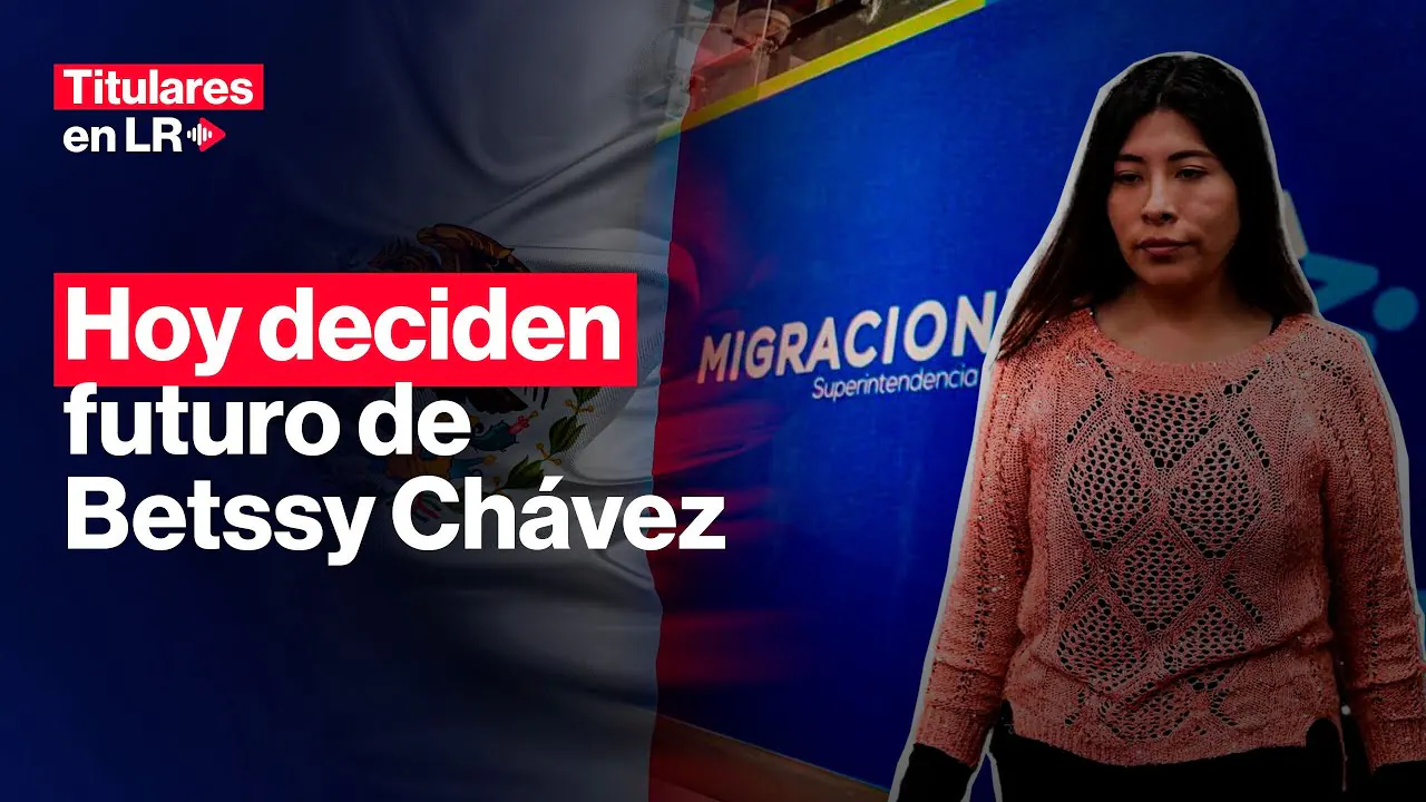 Reproducir: 🔴 Hoy se decide salvoconducto para Betssy Chávez | Titulares en LR