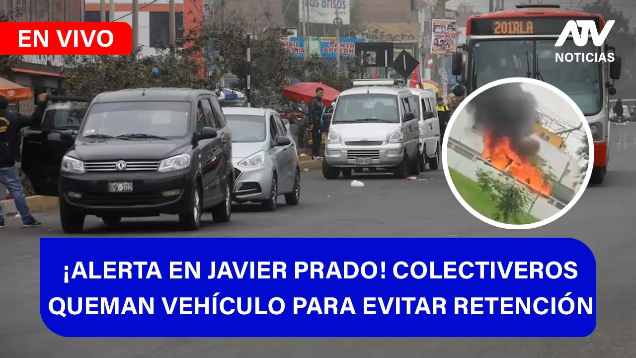 Reproducir: De 5 a 7 🎧✨📱🎙️ ¡ALERTA EN JAVIER PRADO! COLECTIVEROS QUEMAN VEHÍCULO PARA EVITAR RETENCIÓN