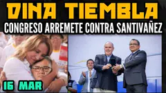 DINA SE DESPLOMA / MAFIAS CONGRESALES ATAC4N A SANTIVÁÑEZ / EXTORSIÓN A$ES1NA A ARMONIA 10 - 16 MAR