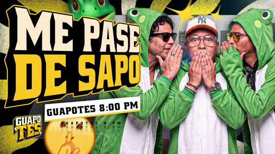 NO DEBÍ ENTERARME DE ESTO… | GUAPOTES