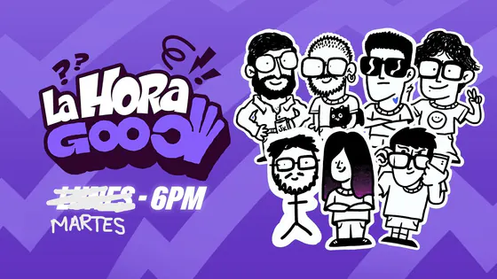 PRENDEMOS CUANDO QUEREMOS | LA HORA GOOD