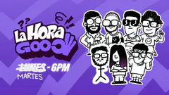 PRENDEMOS CUANDO QUEREMOS | LA HORA GOOD