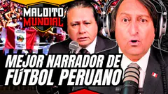 ¿Quién es el mejor narrador de fútbol peruano? - MALDITO MUNDIAL Temp 2