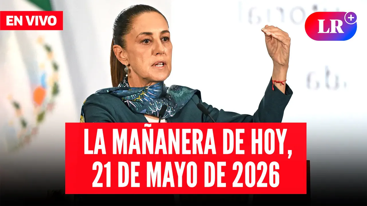Reproducir: 🔴 Claudia Sheinbaum EN VIVO en la Mañanera de HOY, 21 de mayo de 2026 | #LR