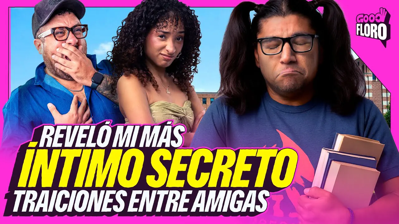 Reproducir: TRAICIONES ENTRE AMIGOS | GOOD FLORO