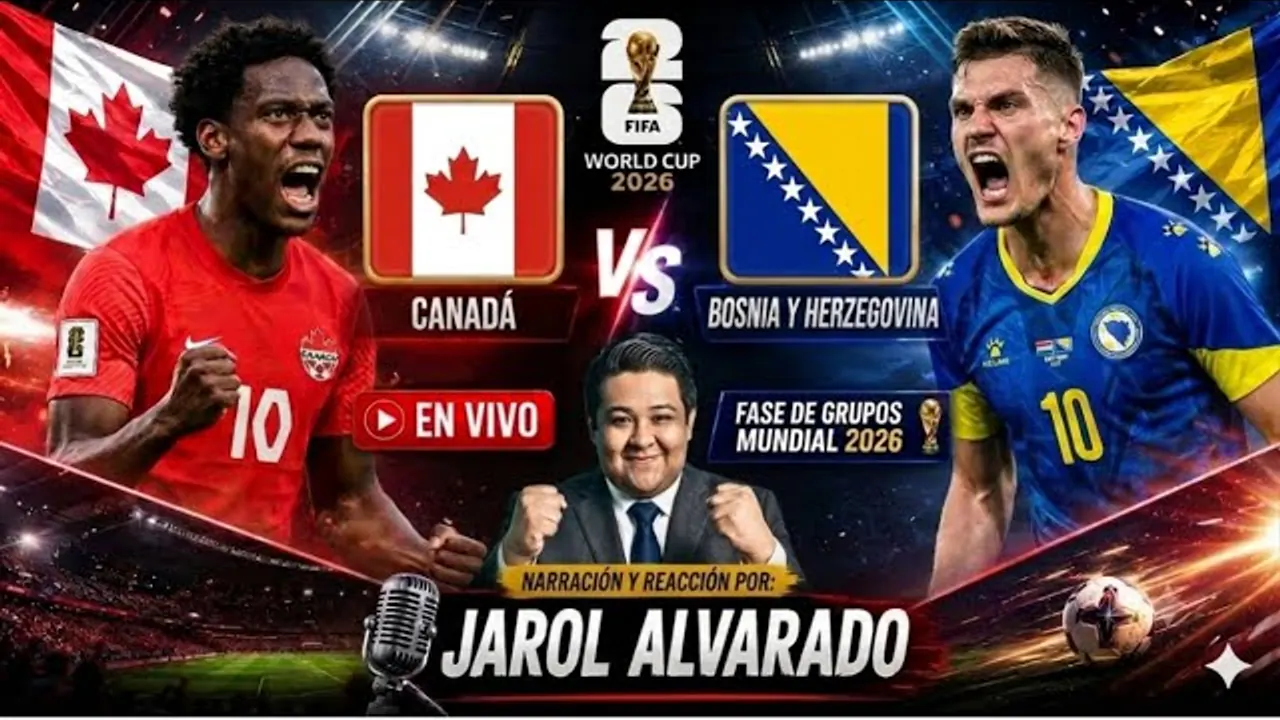 Reproducir: 🔴 EN VIVO | Canadá 🇨🇦 vs Bosnia 🇧🇦 | Mundial 2026 | Narración y Reacciones en Directo | Dambro