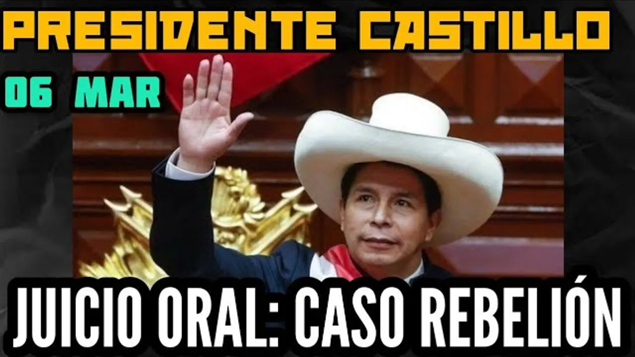 Reproducir: JUICIO ORAL: CASO REBELIÓN CONTRA EL PRESIDENTE PEDRO CASTILLO / PERSECUSIÓN POLÍTICA /06 MARZO 2025