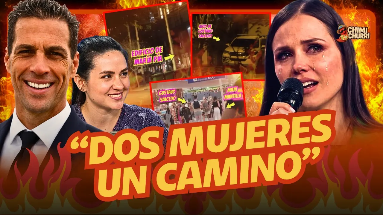 Reproducir: GUSTAVO SALCEDO VUELVE A BUSCAR A MARÍA PIA A PESAR DE "ESTAR" CON MAJU | CHIMI CHURRI💋