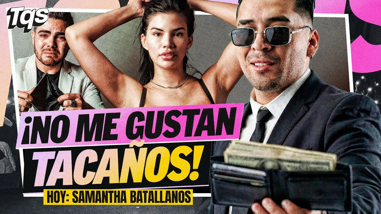 Reproducir: #TQS | HOY: SAMANTHA BATALLANOS!!🔥 JUEVES DE FACTOS!
