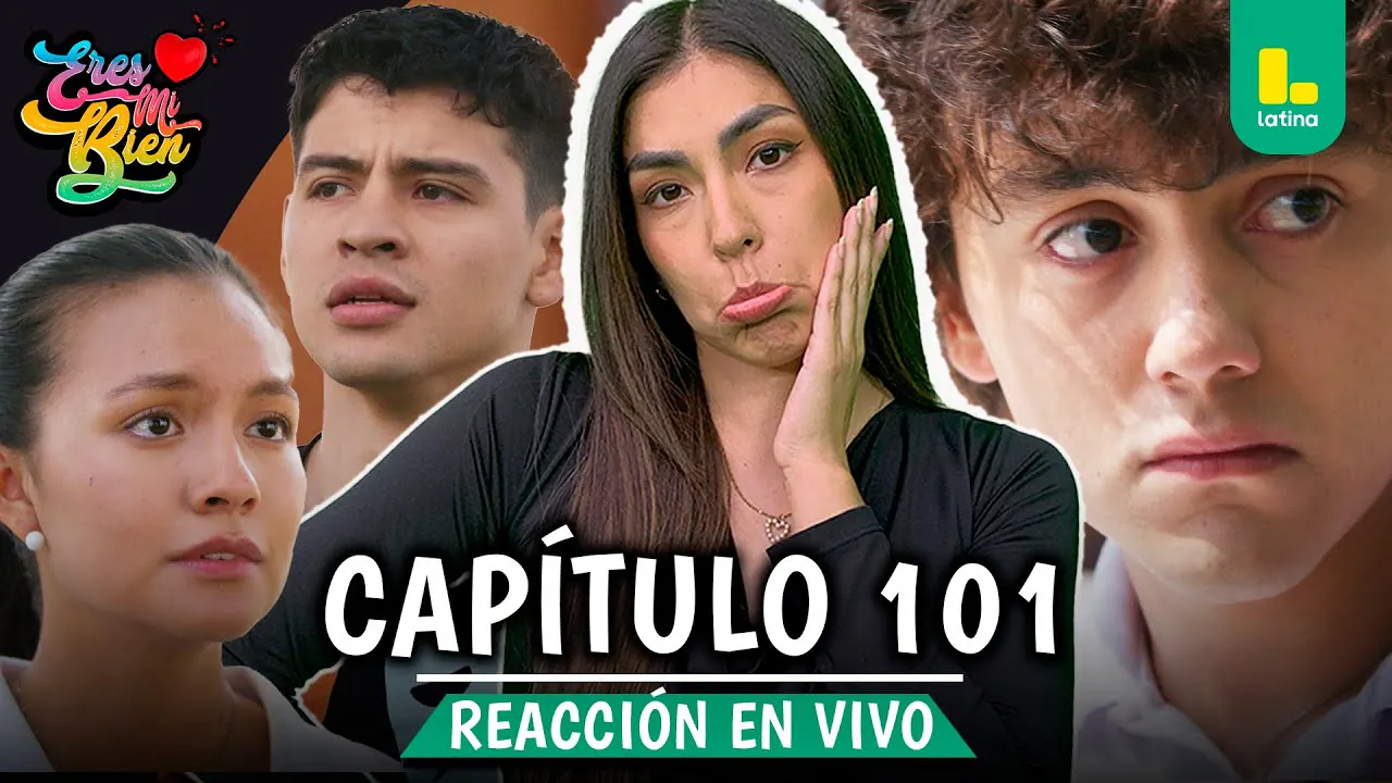 Reproducir: 🟢 REACT ERES MI BIEN - CAPÍTULO 101 💕 JUEVES 08 DE ENERO | LATINA EN VIVO