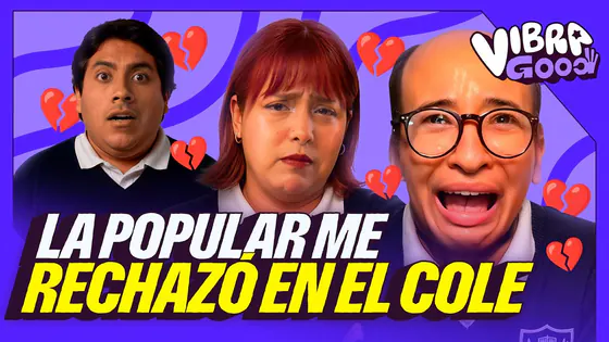 Mis TRAUMAS de COLEGIO | SR. POLLITO fue RECHAZADO POR HUESOS ANCHOS | Vibra Good