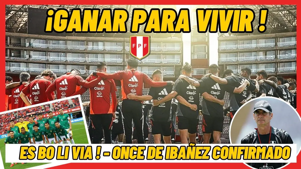 Reproducir: #PERÚ VS. #BOLIVIA: EL PRIMER ONCE TITULAR DE ÓSCAR #IBÁÑEZ / NOS JUGAMOS TODO POR LAS ELIMINATORIAS