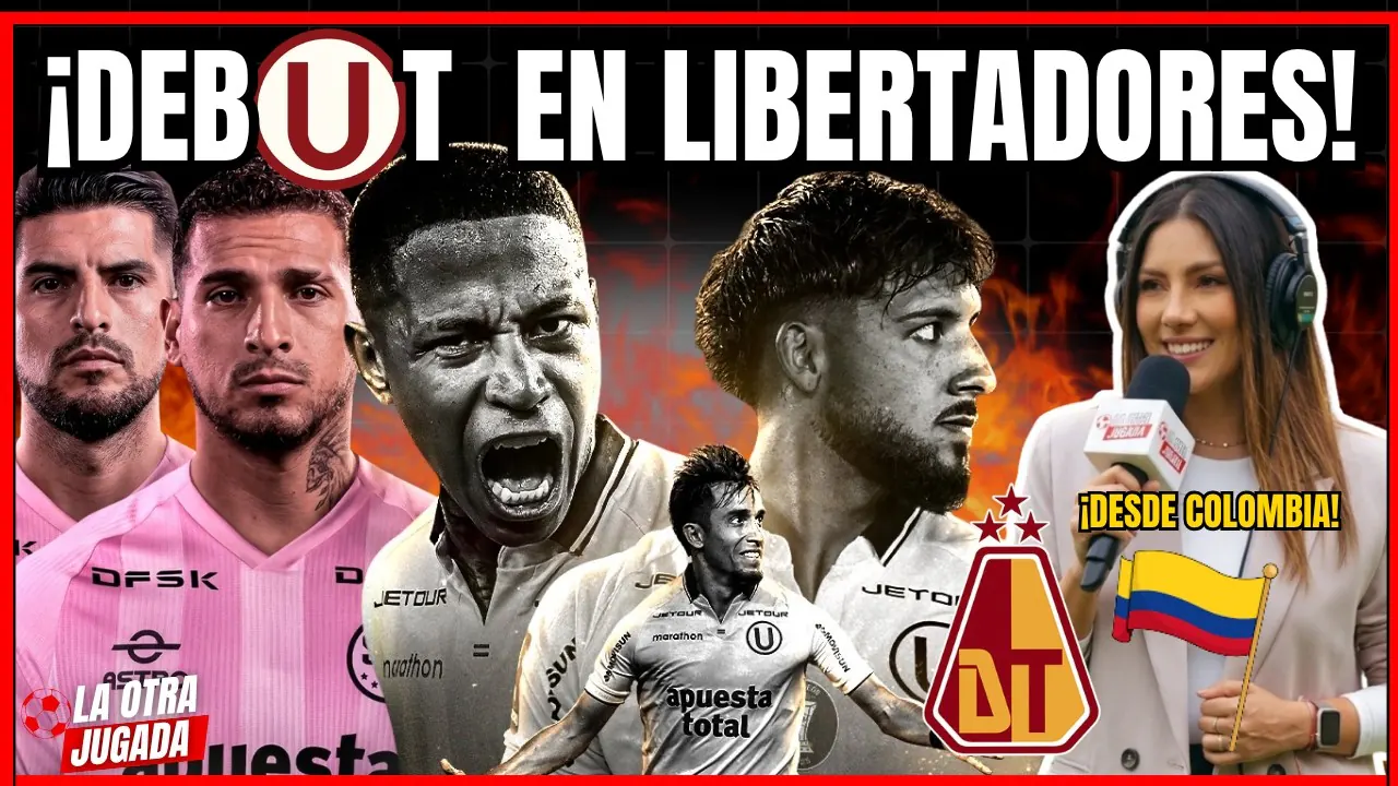 Reproducir: UNIVERSITARIO VS. TOLIMA: RABANAL DEBUTA EN LIBERTADORES - PREVIA CON SALOMÉ FAJARDO DESDE COLOMBIA