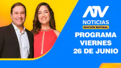 ATV Noticias Edición Matinal EN VIVO - 26 de Junio del 2026
