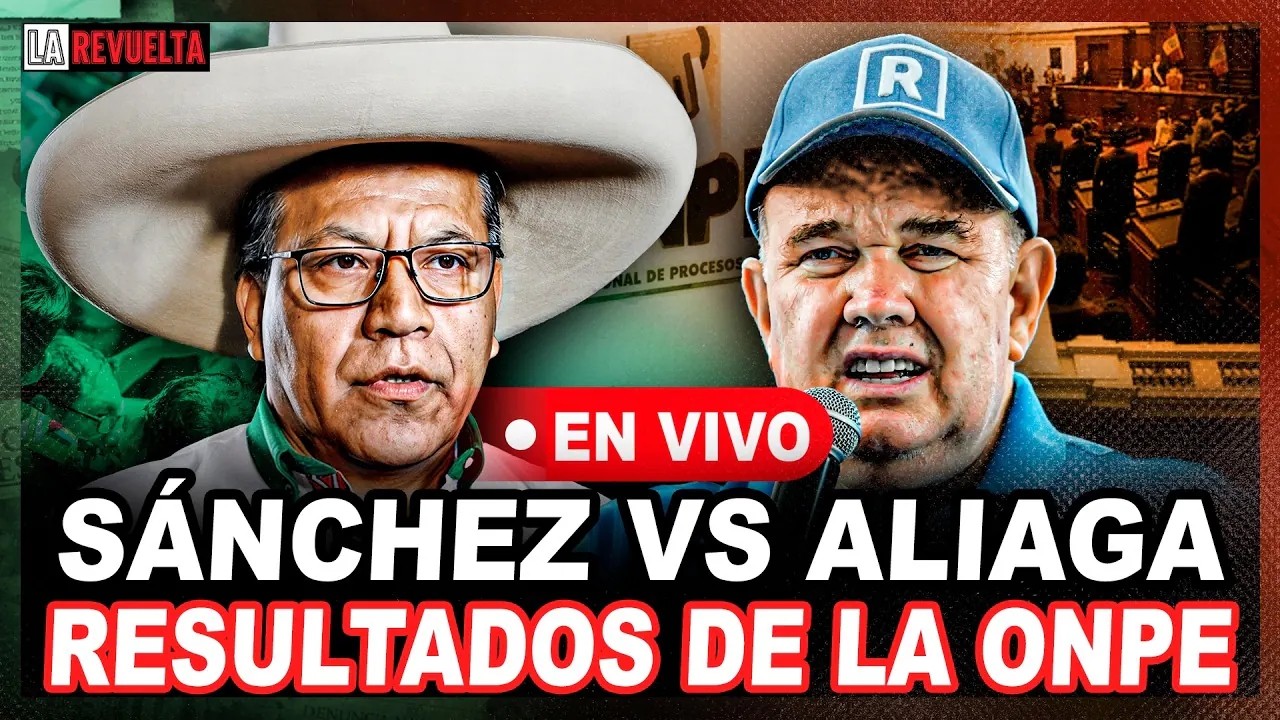 Reproducir: ÚLTIMO RESULTADO DE LA ONPE | ROBERTO SÁNCHEZ VS LÓPEZ ALIAGA | LA REVUELTA 🔴