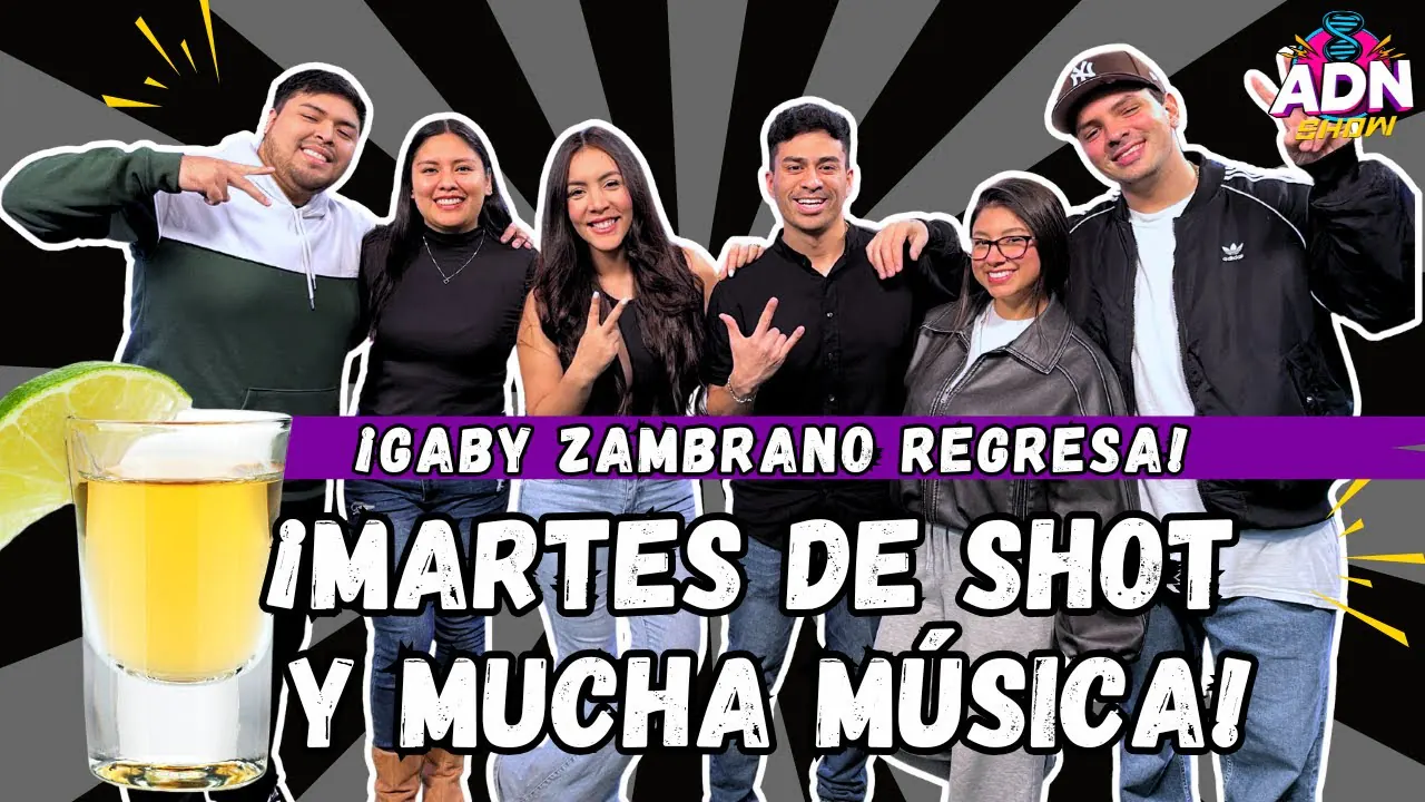 Reproducir: ¿GABY ZAMBRANO HACE COVERS? - MARTES DE DINÁMICAS Y SHOTS #adnshow