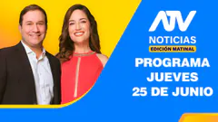 ATV Noticias Edición Matinal EN VIVO - 25 de Junio del 2026