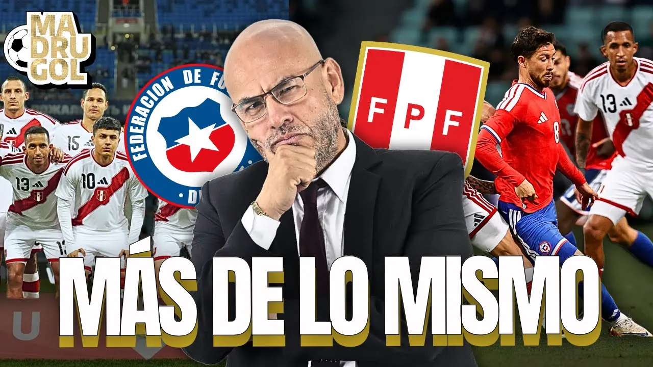 Reproducir: MADRUGOL CON MR PEET: MÁS DE LO MISMO | CHILE 2 - 1 PERÚ