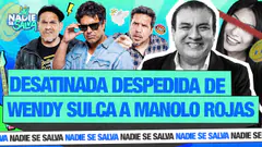 ¡WENDY SULCA ECHA A SU CM! | NSS