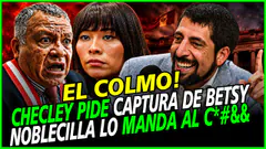 ESCÁNDALO! JUEZ CHECLEY PIDE CAPTUTA DE BETSY! NOBLECILLA LO HUNDE! DURO GOLPE AL FACHOPORKISMO