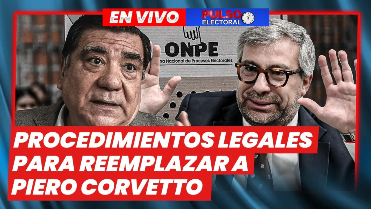 Reproducir: 🔴 EN VIVO | PROCESO PARA REEMPLAZAR A PIERO CORVETTO EN ONPE – PULSO ELECTORAL 21 DE ABRIL