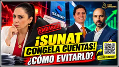 SUNAT PUEDE CONGELAR TUS CUENTAS: ¿QUÉ HACER ANTES DE QUE SEA TARDE? | BARCO EMPRESARIAL
