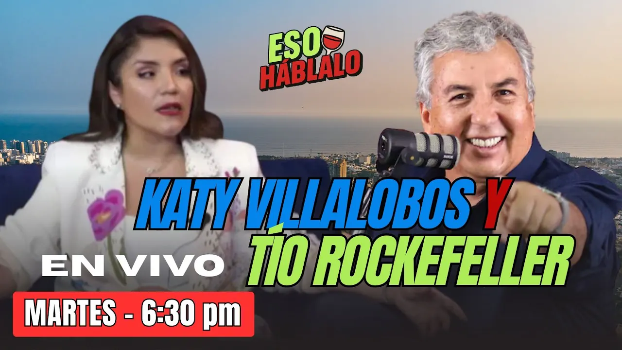 Reproducir: KATY VILLALOBOS Y TÍO ROCKEFELLER - ESO HÁBLALO